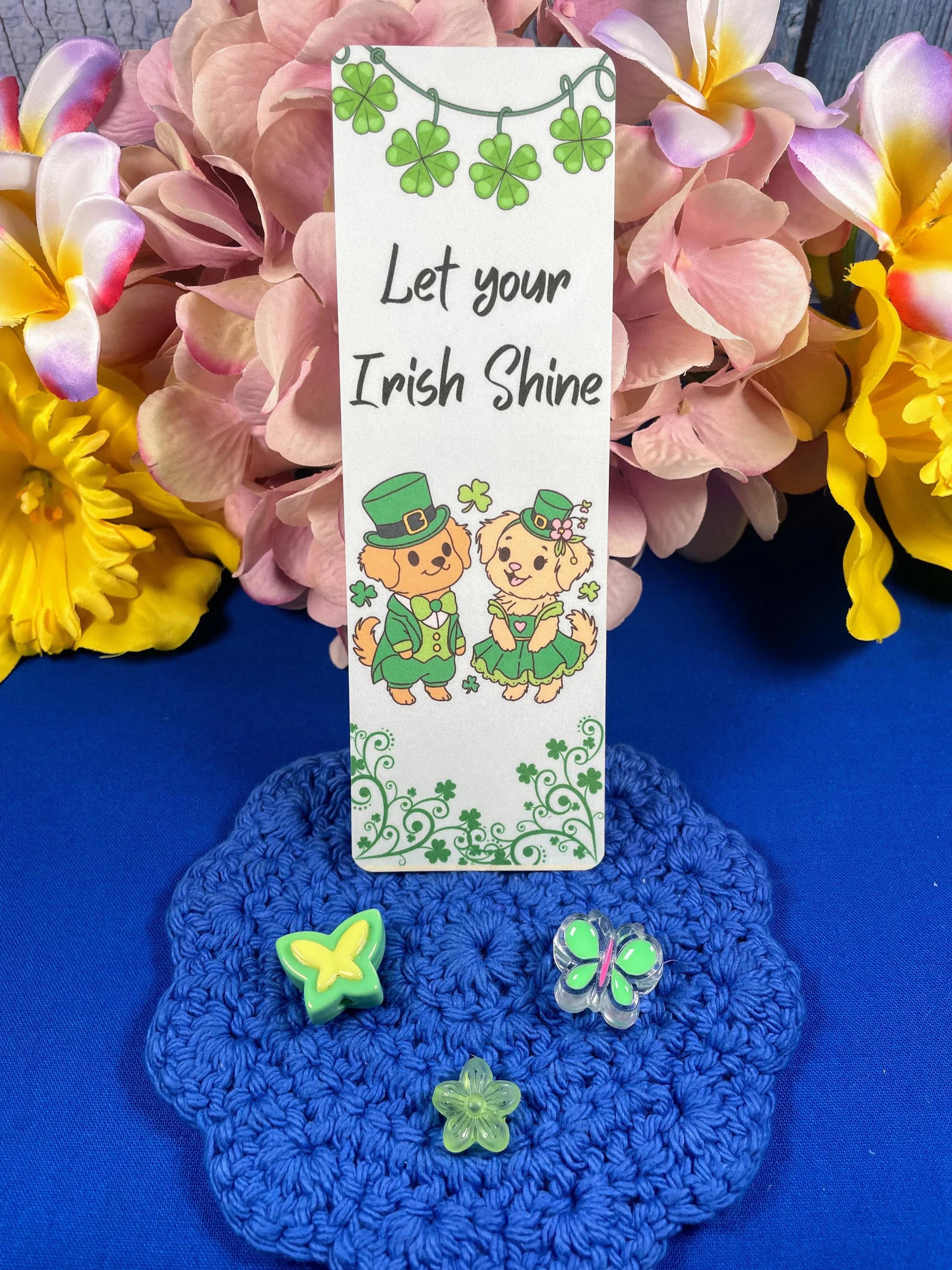 Let Your Irish Shine Laminated Bookmark - Autumnmist Boutique