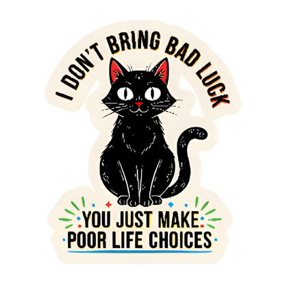 No Bad Luck Vinyl Sticker Autumnmist Boutique