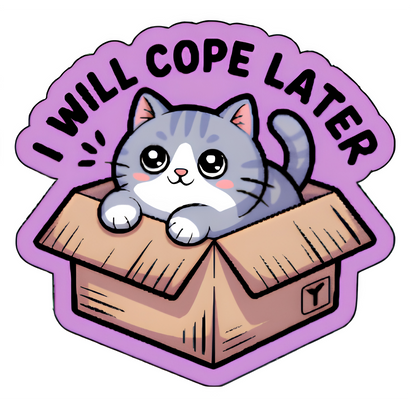 I Will Cope Later Vinyl Sticker Autumnmist Boutique
