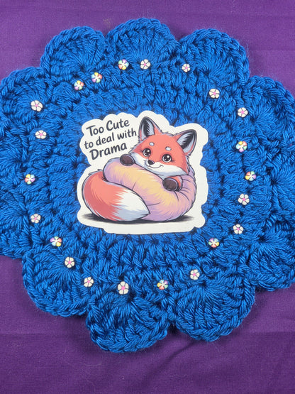 Too Cute to Deal with Drama Vinyl Sticker Autumnmist Boutique