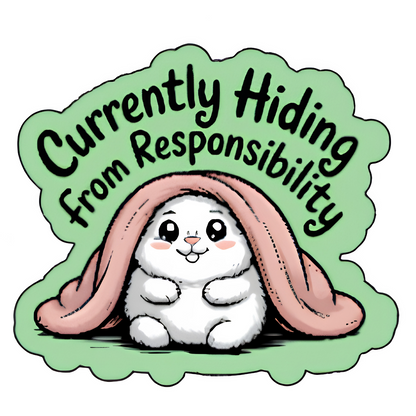 Hiding from Responsibility Vinyl Sticker Autumnmist Boutique