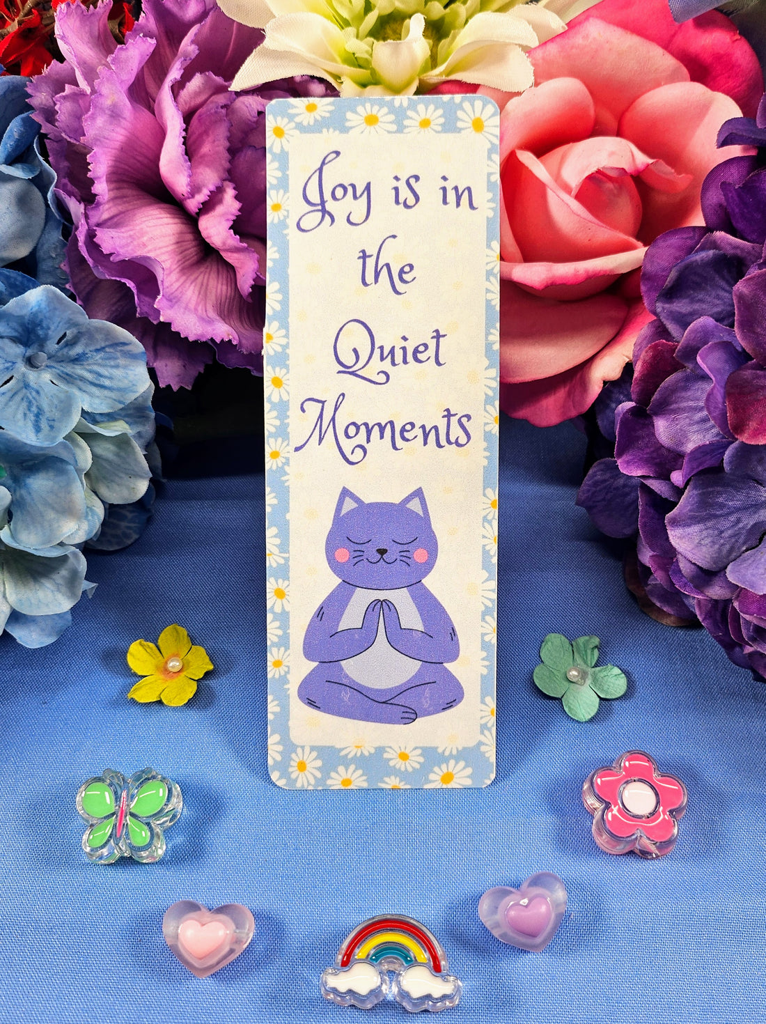 Zen &quot;Joy is in the Quiet Moments&quot; Flower Bookmark