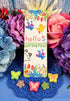 Hello Spring Laminated Bookmark - Autumnmist Boutique